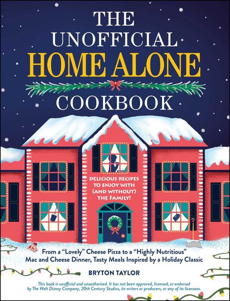 Produktbild: The Unofficial Home Alone Cookbook