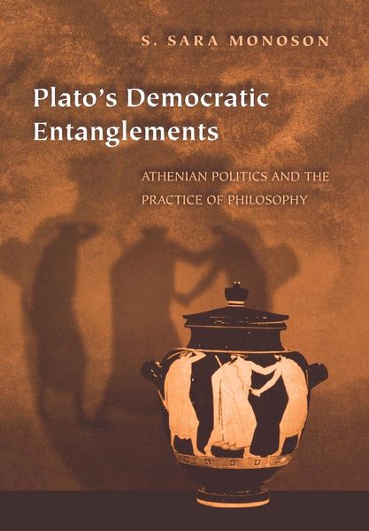Produktbild: Monoson, S: Plato's Democratic Entanglements