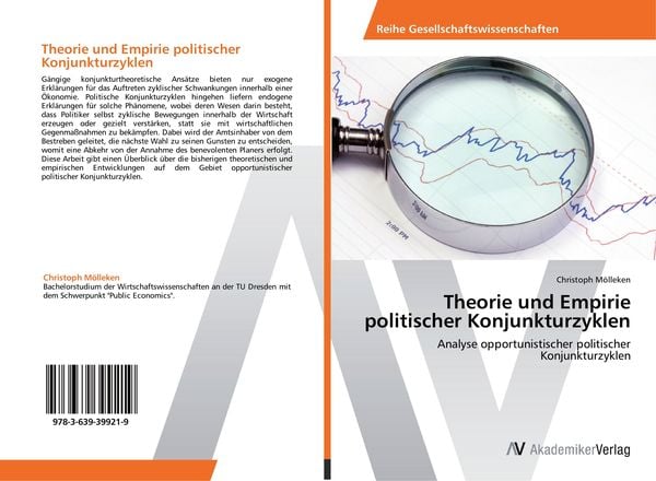 Theorie und Empirie politischer Konjunkturzyklen, Taschenbuch von Christoph Mölleken, AV Akademikerverlag, 9783639399219
