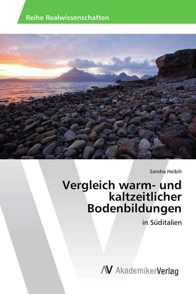Produktbild: Vergleich warm- und kaltzeitlicher Bodenbildungen