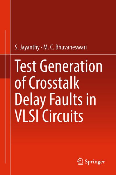 Produktbild: Test Generation of Crosstalk Delay Faults in VLSI Circuits