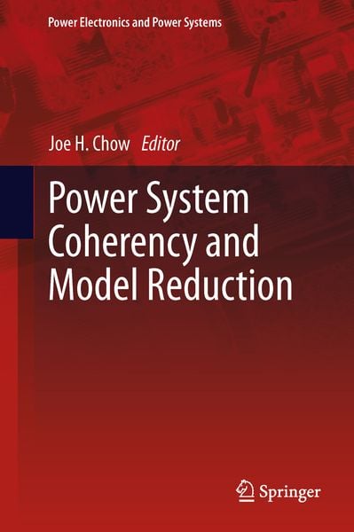 Produktbild: Power System Coherency and Model Reduction