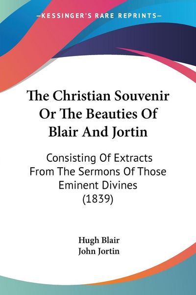 Produktbild: The Christian Souvenir Or The Beauties Of Blair And Jortin