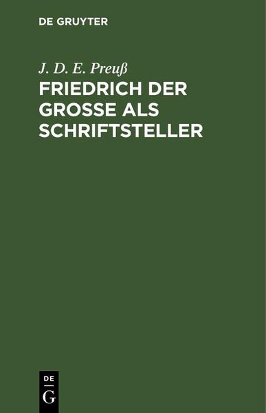 Produktbild: Friedrich der Gro&szlig;e als Schriftsteller