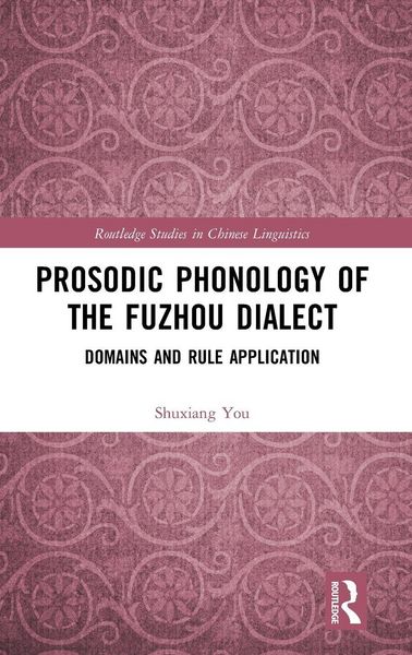 Produktbild: Prosodic Phonology of the Fuzhou Dialect