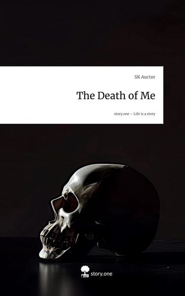 Produktbild: The Death of Me. Life is a Story - story.one