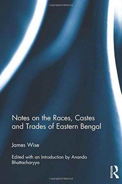 Produktbild: Notes on the Races, Castes and Trades of Eastern Bengal