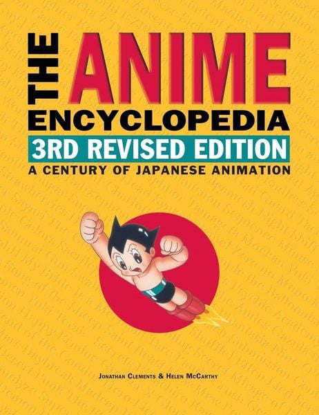 Produktbild: The Anime Encyclopedia, 3rd Revised Edition
