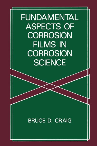 Produktbild: Fundamental Aspects of Corrosion Films in Corrosion Science