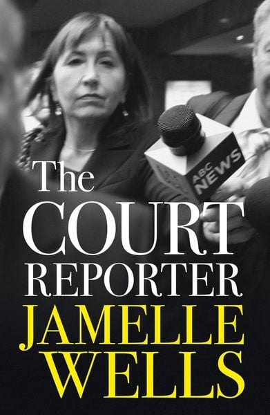 Produktbild: Court Reporter: a tough and fearless memoir of the cases that have shocked, moved and never left us.