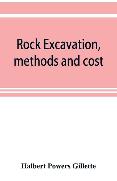 Produktbild: Rock excavation, methods and cost
