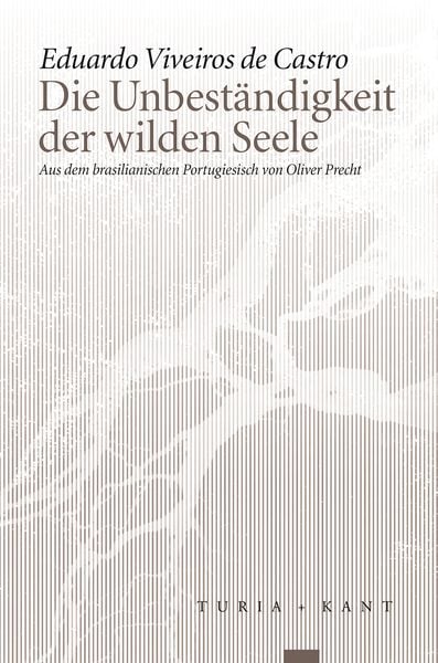 Produktbild: Die Unbest&auml;ndigkeit der wilden Seele