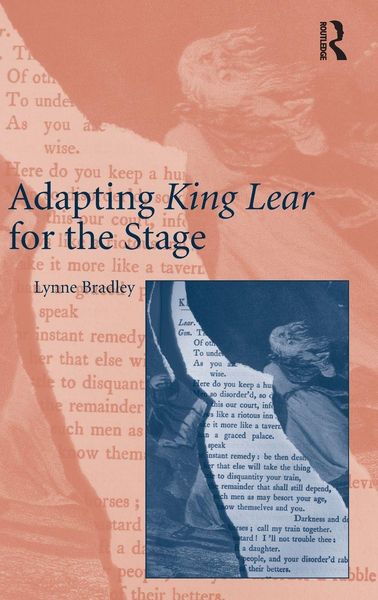 Produktbild: Adapting King Lear for the Stage
