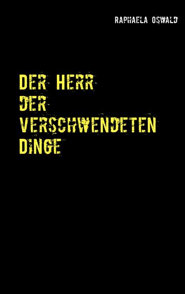 Produktbild: Der Herr der verschwendeten Dinge