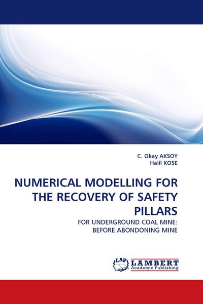 Produktbild: NUMERICAL MODELLING FOR THE RECOVERY OF SAFETY PILLARS