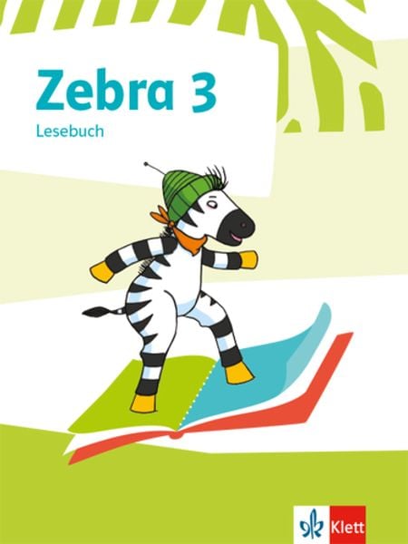 Zebra 3. Lesebuch Klasse 3