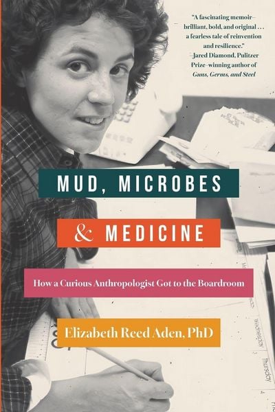 Produktbild: Mud, Microbes, and Medicine
