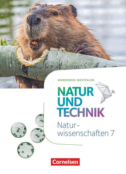 Produktbild: Natur und Technik - Naturwissenschaften: Neubearbeitung - Nordrhein-Westfalen - 7. Schuljahr