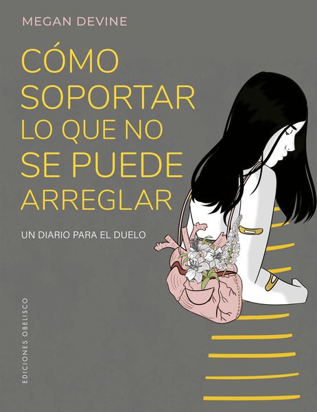 Produktbild: C&oacute;mo soportar lo que no se puede arreglar