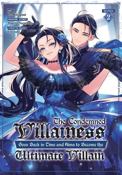 Produktbild: The Condemned Villainess Goes Back in Time and Aims to Become the Ultimate Villain (Manga) Vol. 2