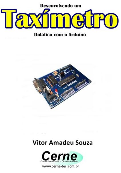 Produktbild: Desenvolvendo Um Tax&iacute;metro Did&aacute;tico Com O Arduino