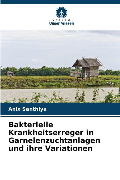 Produktbild: Bakterielle Krankheitserreger in Garnelenzuchtanlagen und ihre Variationen