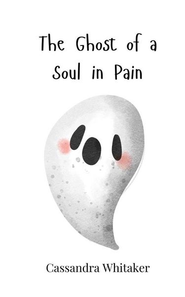 Produktbild: The Ghost of a Soul in Pain