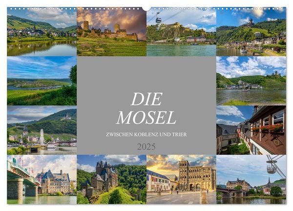 Die Mosel zwischen Koblenz und Trier (Wandkalender 2025 DIN A2 quer), CALVENDO Monatskalender