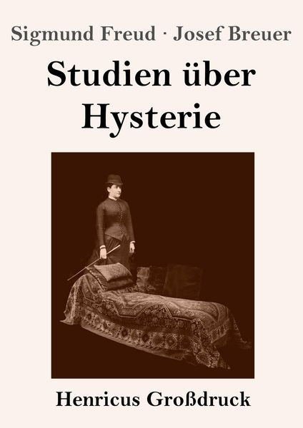 Produktbild: Studien &uuml;ber Hysterie (Gro&szlig;druck)