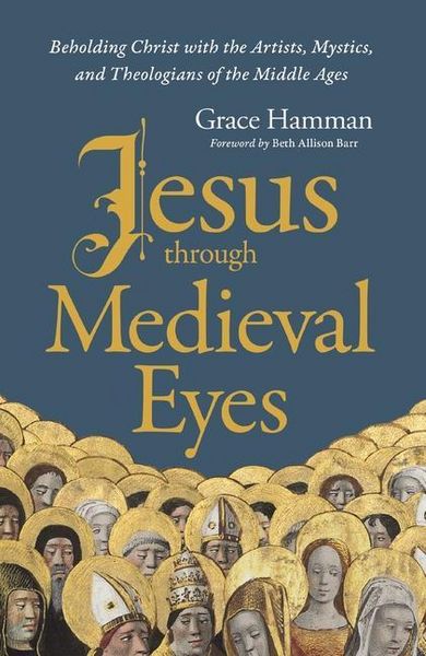 Produktbild: Jesus through Medieval Eyes