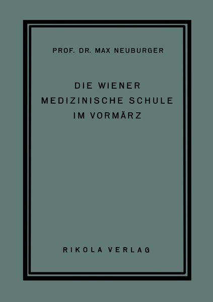 Produktbild: Die Wiener Medizinische Schule im Vorm&auml;rz
