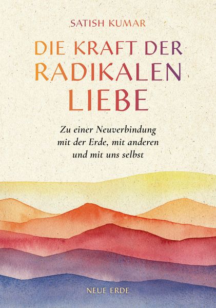 Produktbild: Die Kraft der radikalen Liebe