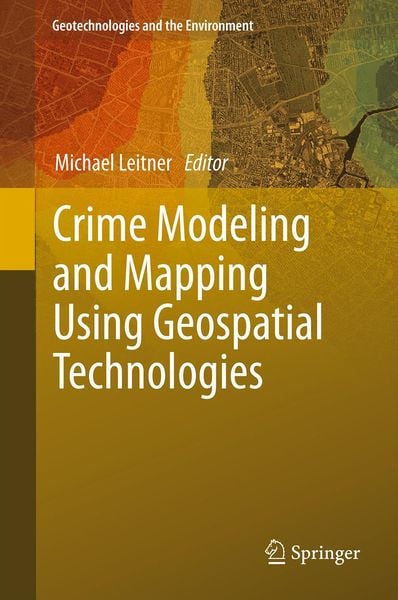 Produktbild: Crime Modeling and Mapping Using Geospatial Technologies