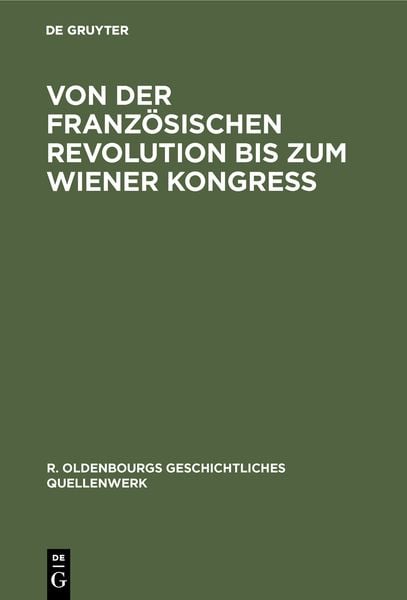Produktbild: Von der Franz&ouml;sischen Revolution bis zum Wiener Kongre&szlig;
