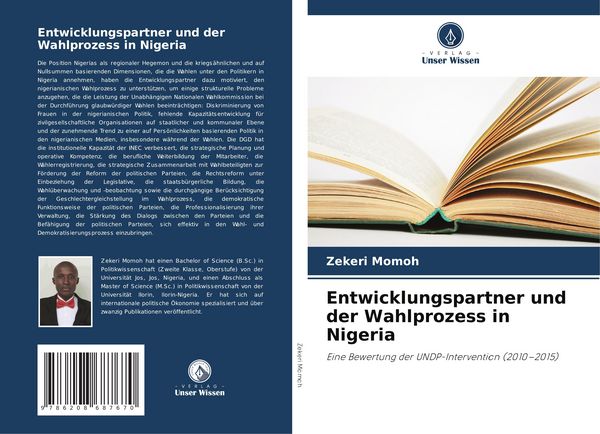 Entwicklungspartner und der Wahlprozess in Nigeria, Taschenbuch von Zekeri Momoh, Verlag Unser Wissen, 9786208687670