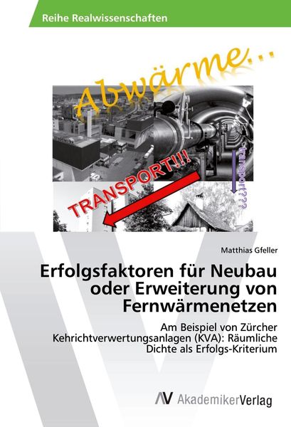 Produktbild: Erfolgsfaktoren f&uuml;r Neubau oder Erweiterung von Fernw&auml;rmenetzen
