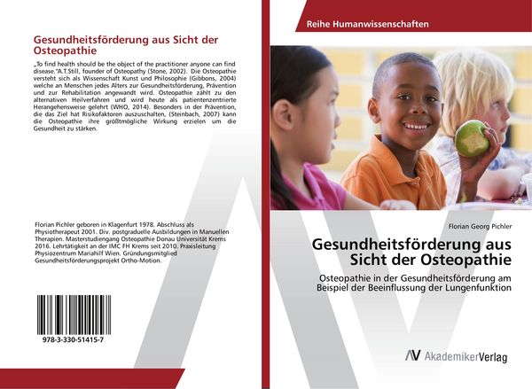 Gesundheitsförderung aus Sicht der Osteopathie, Taschenbuch von Florian Georg Pichler, AV Akademikerverlag, 9783330514157
