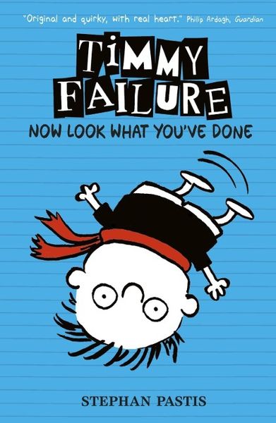Produktbild: Pastis, S: Timmy Failure: Now Look What You've Done