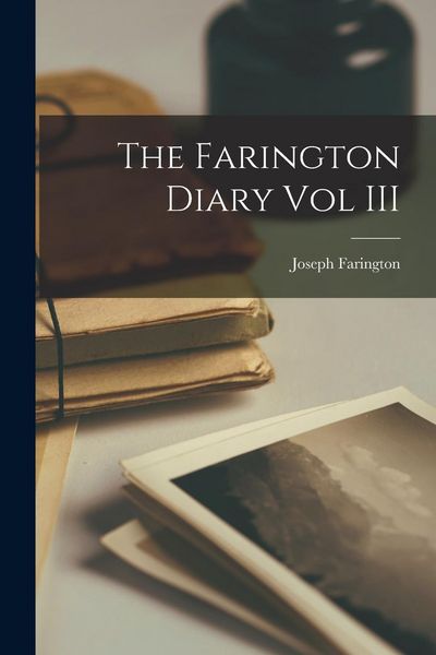 Produktbild: The Farington Diary Vol III