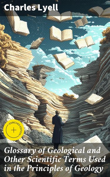 Produktbild: Glossary of Geological and Other Scientific Terms Used in the Principles of Geology