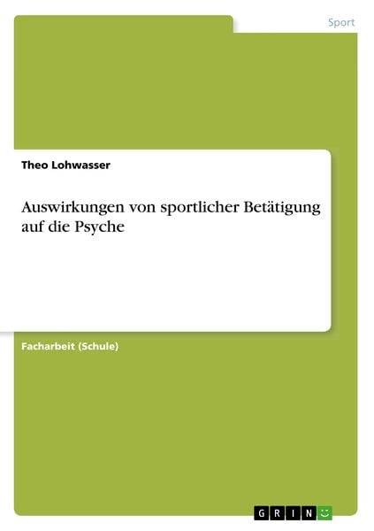 Produktbild: Auswirkungen von sportlicher Bet&auml;tigung auf die Psyche