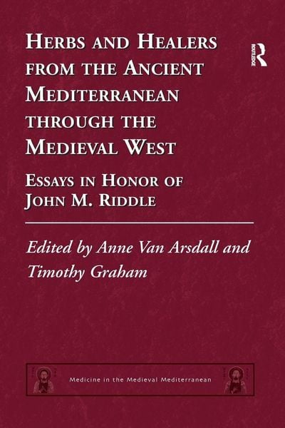 Produktbild: Herbs and Healers from the Ancient Mediterranean through the Medieval West