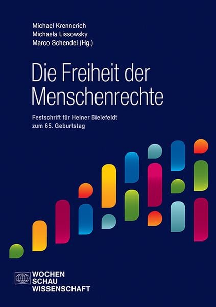 Die Freiheit der Menschenrechte, Gebundene Ausgabe von , Wochenschau, 9783734415739
