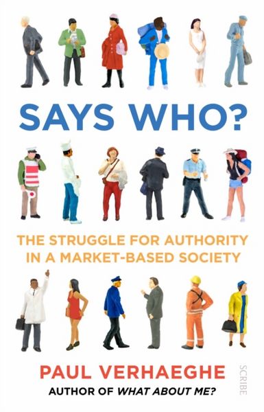 Produktbild: Verhaeghe, P: Says Who?