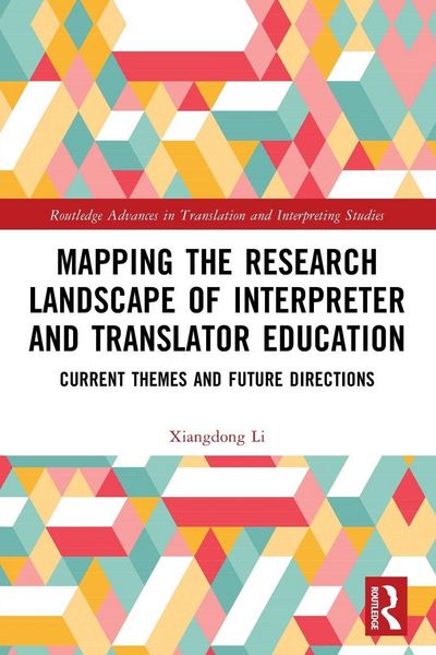 Produktbild: Mapping the Research Landscape of Interpreter and Translator Education