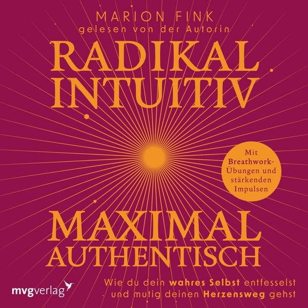 Produktbild: Radikal intuitiv & maximal authentisch