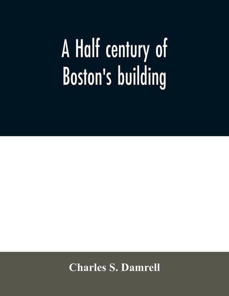 Produktbild: A half century of Boston's building