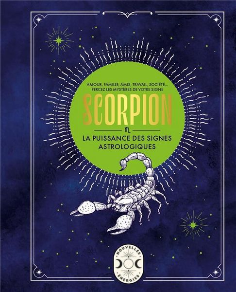 Produktbild: Scorpion : la puissance des signes astrologiques
