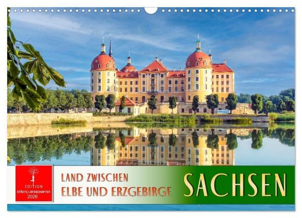 Produktbild: Sachsen - Land zwischen Elbe und Erzgebirge (Wandkalender 2026 DIN A3 quer), CALVENDO Monatskalender