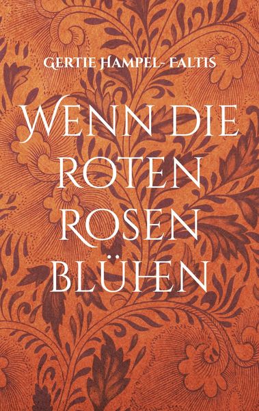 Produktbild: Wenn die roten Rosen bl&uuml;hen/ Kdyz kvetou rud&eacute; ruze
